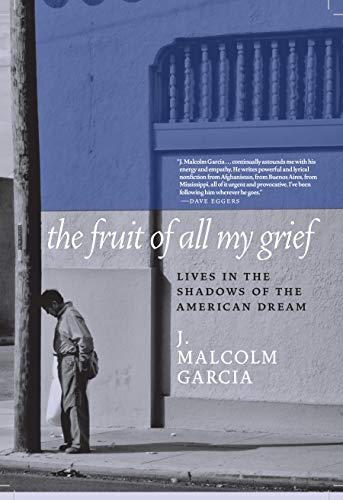 Fruit of All My Grief, The