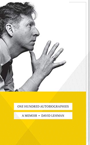 One Hundred Autobiographies: A Memoir