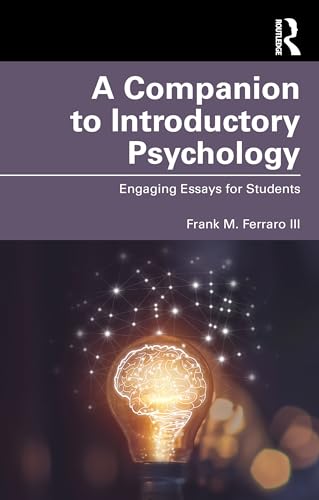 A Companion to Introductory Psychology : Engaging Essays for Students
