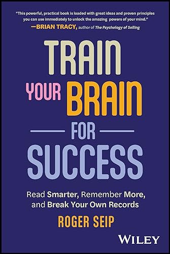 Train Your Brain For Success: Read Smarter