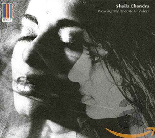 Sheila Chandra - Weaving My Ancestors' Voices [CD]