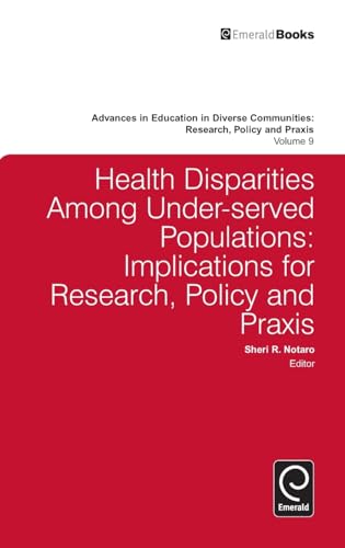 Health Disparities Among Under-served Populations: Implications for Research