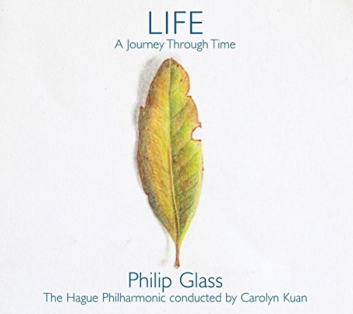 Residentie Orkest/kuan - Philip Glass: LIFE: A Journey Through Time [CD]