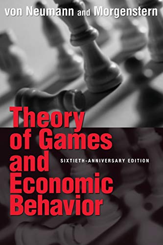 Theory of Games and Economic Behavior (Princeton Classic Editions)