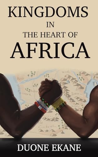 Kingdoms in the Heart of Africa