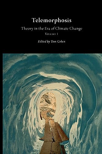 Telemorphosis : Theory in the Era of Climate Change