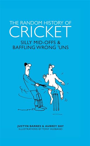 The Random History of Cricket : Silly Mid-offs & Silly Mid-ons