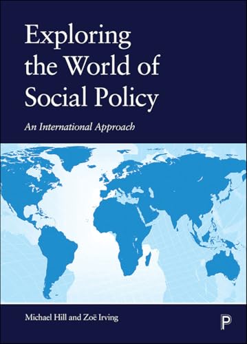 Exploring the World of Social Policy : An International Approach