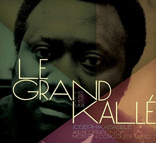 Joseph Kabasele - Le Grand Kalle - His Life, His Music (2CD) [CD]