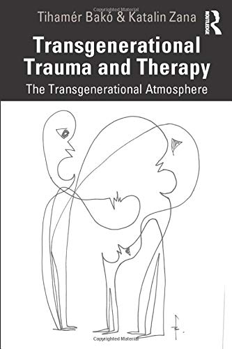 Transgenerational Trauma and Therapy: The Transgenerational Atmosphere