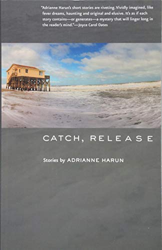 Catch, Release (Johns Hopkins: Poetry and Fiction)