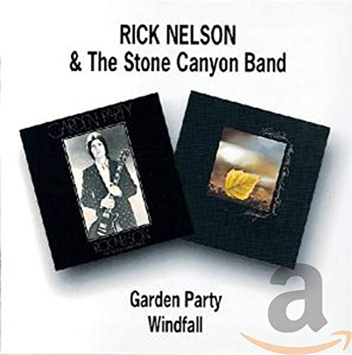Nelson Rick/stone Canyon Band - Garden Party / Windfall [CD]