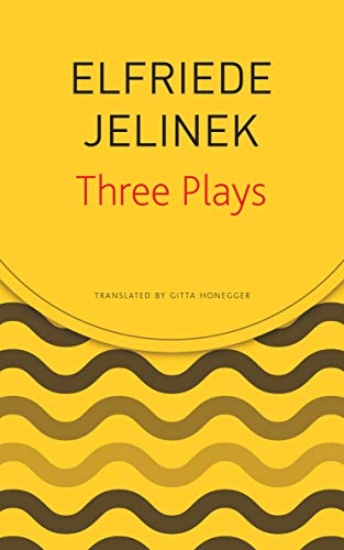 Three Plays: Rechnitz, The Merchant?s Contracts, Charges: Rechnitz, the Merchant's Contracts, Charges (the Supplicants) (The German List - (Seagull Titles CHUP))