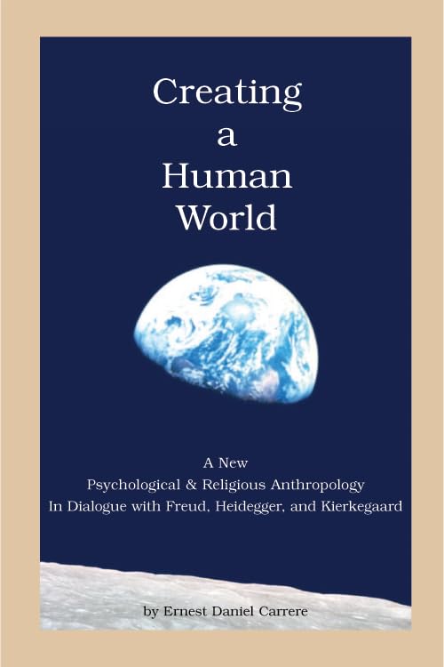 Creating a Human World: A Dialogue with Freud