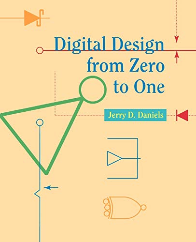 Digital Design: From Zero to One