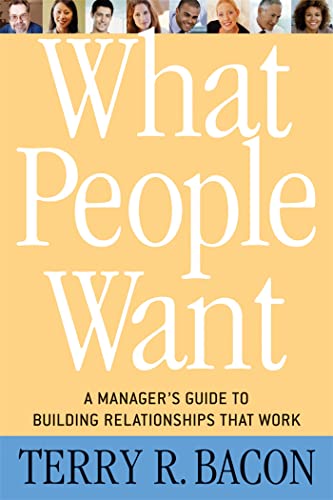 Book cover titled What People Want by Terry R. Bacon with diverse faces above.