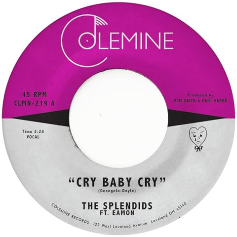 The Splendids & Eamon - Cry Baby Cry / Blame My Heart [VINYL]