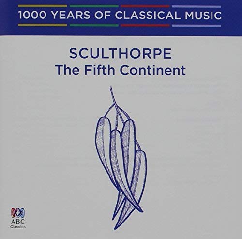 Tasmanian Symphony Orchestra - 1000 Years Of: Sculthorpe- The Fifth Continent [CD]