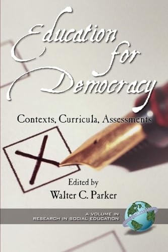 Education for Democracy : Contexts, Curricula, Assessments