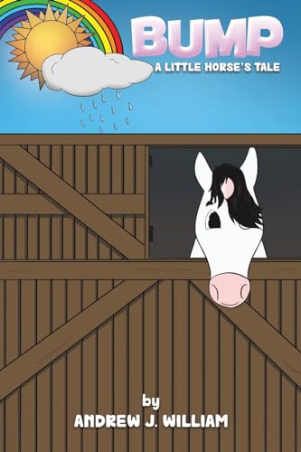 Bump : A little horse’s tale