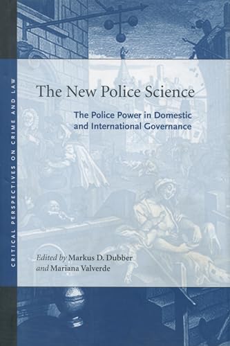 The New Police Science: The Police Power in Domestic and International Governance