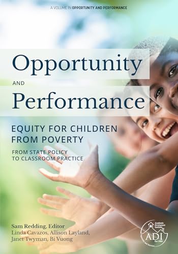 Opportunity and Performance : Equity for Children from Poverty