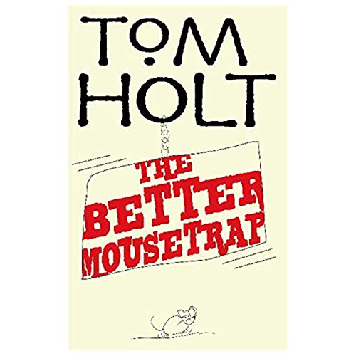 The Better Mousetrap