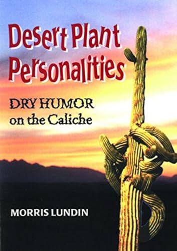 Desert Plant Personalities
