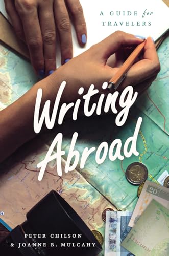 Writing Abroad: A Guide for Travelers