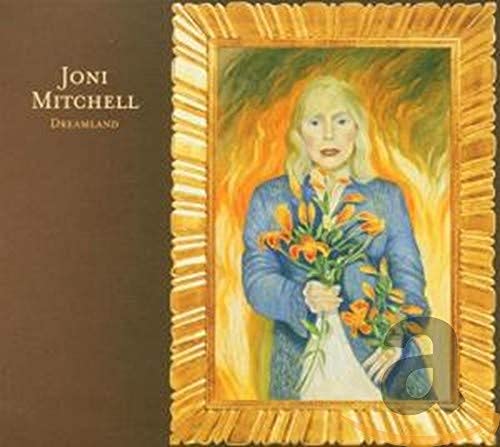 Mitchell,joni - Dreamland: The Very Best of Joni Mitchell [CD]