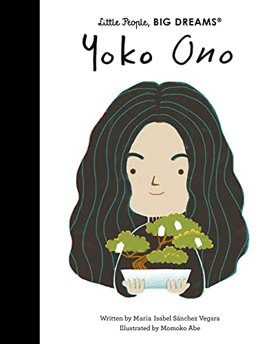 Yoko Ono (71) (Little People, BIG DREAMS)