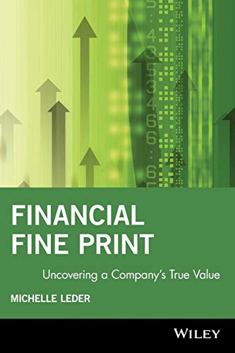Financial Fine Print: Uncovering a Companys True Value