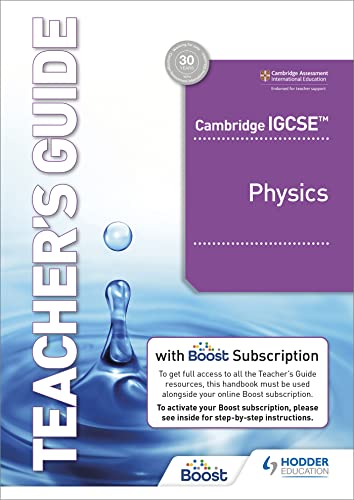 Cambridge IGCSEÃ¢â€žÂ¢ Physics Teacher's Guide with Boost Subscription Booklet