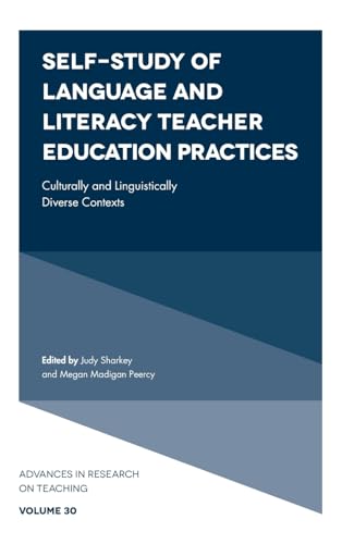 Self-Study of Language and Literacy Teacher Education Practices: Culturally and Linguistically Diverse Contexts