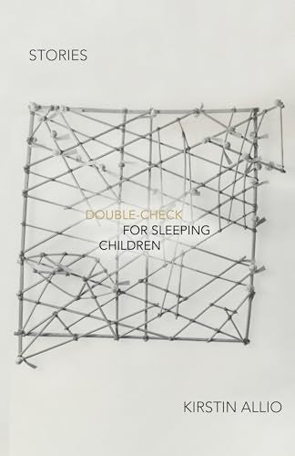 Double-Check for Sleeping Children : Stories