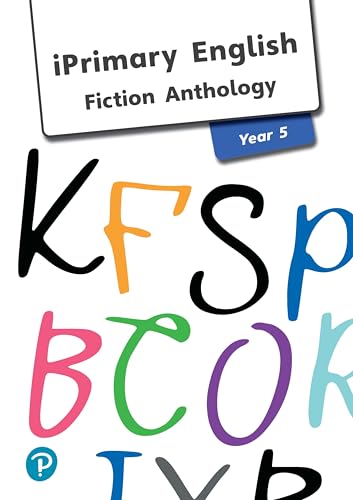 iPrimary English Anthology Year 5 Fiction