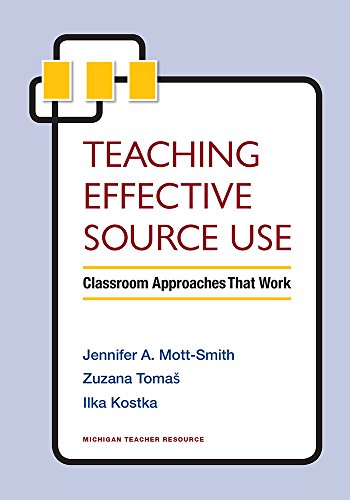 Teaching Effective Source Use (Michigan Teacher Resources Series)
