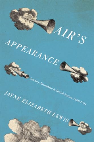 Airs Appearance: Literary Atmosphere in British Fiction