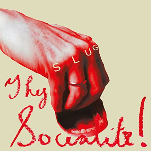 Slug - Thy Socialite! [VINYL]