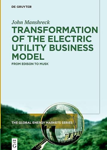 Transformation Of The Electric Utility Business Model
