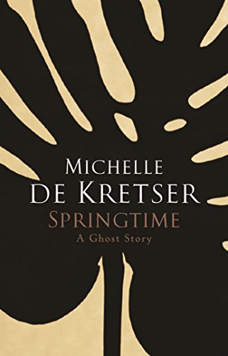 Springtime : A Ghost Story