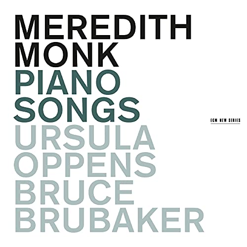 Ursula Oppens & Bruce Brubaker - Meredith Monk: Piano Songs [CD]