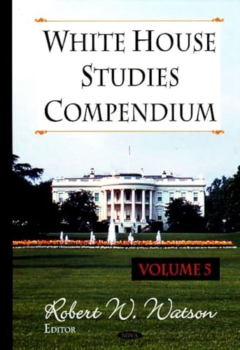 White House Studies Compendium