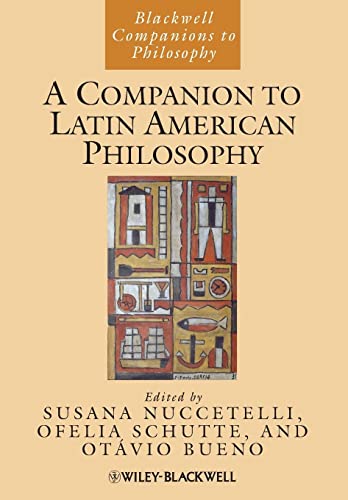 A Companion to Latin American Philosophy
