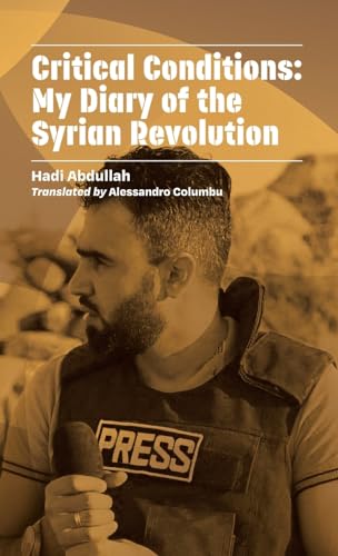 Book cover: “Critical Conditions” features a journalist in a flak jacket.