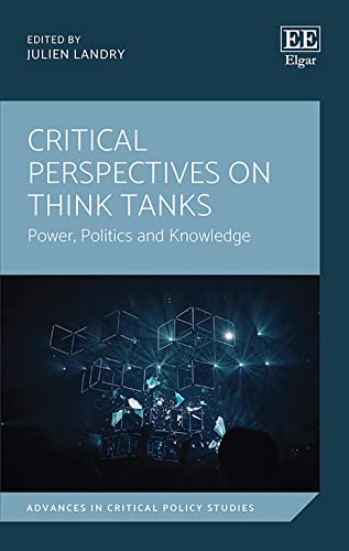 Critical Perspectives on Think Tanks: Power