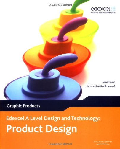 Edexcel A Level Design and Technology for Product Design: Graphic Products, 3rd edition