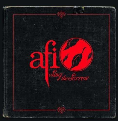 Afi's "Sing the Sorrow" CD cover: black background with red text and design.
