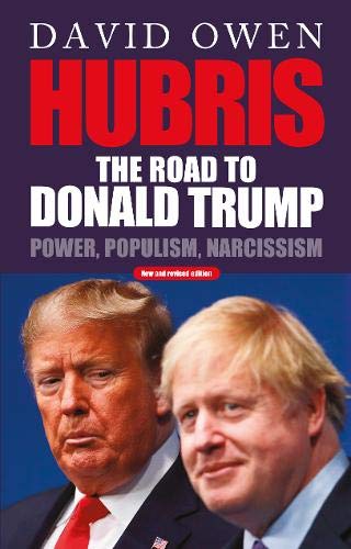 Hubris: The Road to Donald Trump