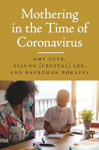Mothering in the Time of Coronavirus